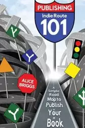 Indie Route 101 - Alice Briggs