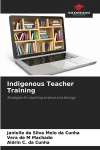 Indigenous Teacher Training - Silva da Melo da Cunha Janielle