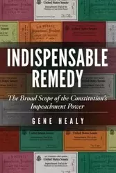 Indispensable Remedy - Gene Healy