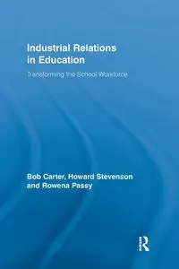 Industrial Relations in Education - Carter Bob