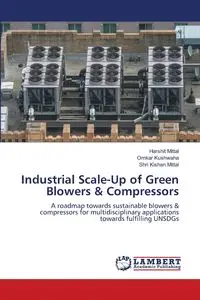 Industrial Scale-Up of Green Blowers & Compressors - Mittal Harshit