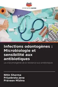 Infections odontogènes - Sharma Nitin