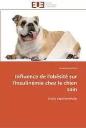 Influence de l'obésité sur l'insulinémie chez le chien sain - PONS-E