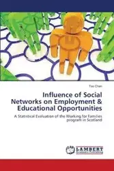 Influence of Social Networks on Employment & Educational Opportunities - Chen Tao