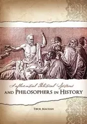 Influential Political Systems and Philosophers in History - Machan Tibor