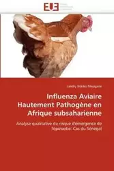 Influenza aviaire hautement pathogène en afrique subsaharienne - NDRIKO MAYIGANE-L