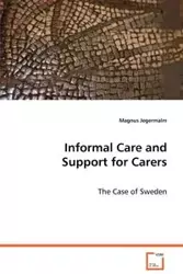 Informal Care and Support for Carers - Jegermalm Magnus