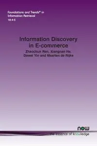 Information Discovery in E-commerce - Ren Zhaochun