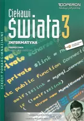 Informatyka 3. Podręcznik zakres rozszerzony. Ciekawi świata. Liceum. - Ewa Mikołajewicz