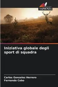 Iniziativa globale degli sport di squadra - Carlos Gonzalez Herrero