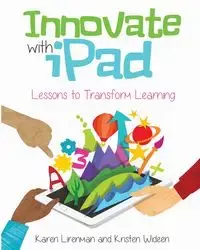 Innovate with iPad - Karen Lirenman