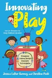 Innovating Play - Jessica LaBar-Twomey