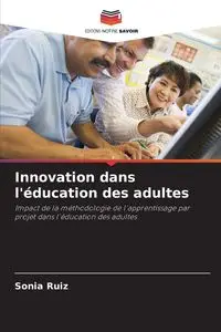 Innovation dans l'éducation des adultes - Sonia Ruiz