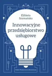 Innowacyjne przedsiębiorstwo usługowe - Elżbieta Szymańska