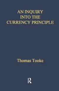 Inquiry Into Currency Prin Lse - Thomas Tooke