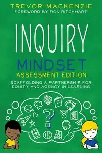 Inquiry Mindset - MacKenzie Trevor