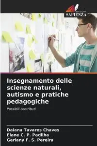 Insegnamento delle scienze naturali, autismo e pratiche pedagogiche - Chaves Daiana Tavares