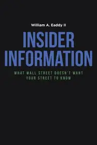 Insider Information - William A. Eaddy II