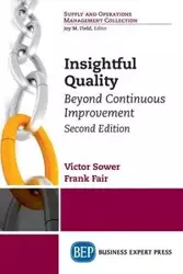 Insightful Quality, Second Edition - Victor Sower