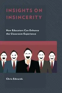 Insights on Insincerity - Chris Edwards