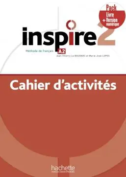 Inspire 2 ćwiczenia + kod (ćwiczenia online) /PACK/ - Le Jean-Thierry Bougnec, Marie-José Lopes, Lucas Malcor, Véronique Boisseaux