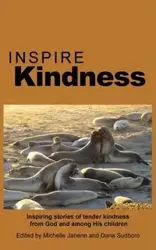 Inspire Kindness - Janene Michelle