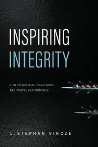 Inspiring Integrity - Stephan Vincze L.