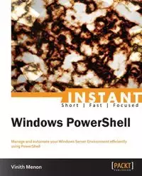 Instant Windows PowerShell - Menon Vinith