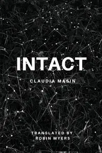 Intact - Claudia Masin