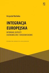 Integracja europejska. Wybrane aspekty ekonomiczne - Krzysztof Berbeka