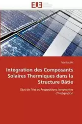 Intégration des composants solaires thermiques dans la structure bâtie - SALEM-T