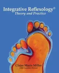 Integrative Reflexology® - Claire Marie Miller