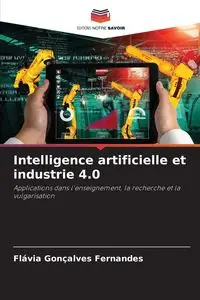 Intelligence artificielle et industrie 4.0 - Fernandes Flávia Gonçalves