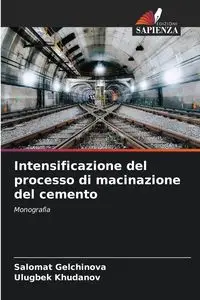 Intensificazione del processo di macinazione del cemento - Gelchinova Salomat