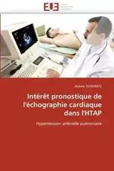 Intérêt pronostique de l'échographie cardiaque dans l'htap - SCHWARTZ-J