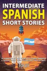 Intermediate Spanish Short Stories - Language Learning Touri