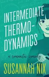 Intermediate Thermodynamics - Susannah Nix