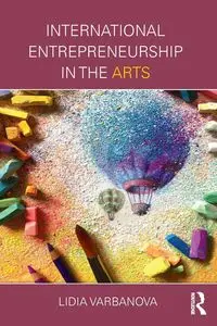 International Entrepreneurship in the Arts - Lidia Varbanova