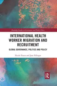 International Health Worker Migration and Recruitment - Nicola Yeates