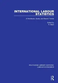 International Labour Statistics - Bean R.