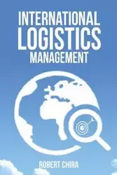 International Logistics Management - Robert Chira