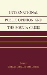 International Public Opinion and the Bosnia Crisis - Penny Malcolm