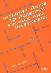 Internet Guide to Personal Finance and Investment - Jiao Qun G.