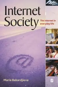 Internet Society - Maria Bakardjieva