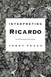 Interpreting Ricardo - Terry Peach