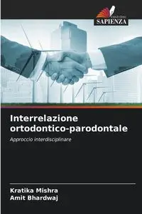 Interrelazione ortodontico-parodontale - Mishra Kratika