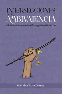 Intersecciones de la ambivalencia - Valentina Ocampo Parra