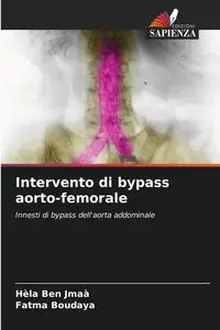 Intervento di bypass aorto-femorale - Ben Jmaà Hèla