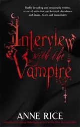 Interview With The Vampire - Anne Rice