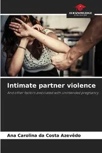 Intimate partner violence - Ana Carolina da Costa Azevêdo